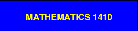 Mathematics 1410-Fall 2005